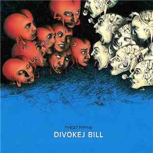 Divokej Bill - Mezi Nima