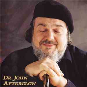 Dr. John - Afterglow