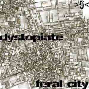 Dystopiate - Feral City