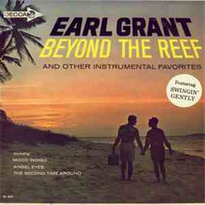 Earl Grant - Beyond The Reef And Other Instrumental Favorites
