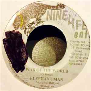Elephant Man - War Of The World