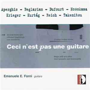 Emanuele E. Forni - Ceci N'est Pas Une Guitare