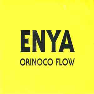 Enya - Orinoco Flow