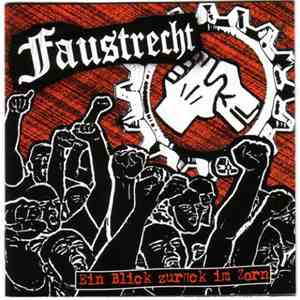 Faustrecht  - Ein Blick Zurück Im Zorn