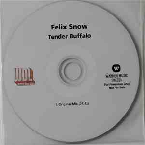 Felix Snow - Tender Buffalo