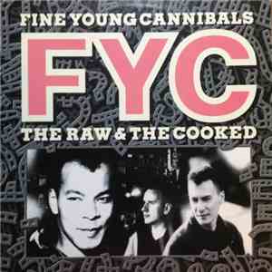 Fine Young Cannibals - The Raw & The Cooked