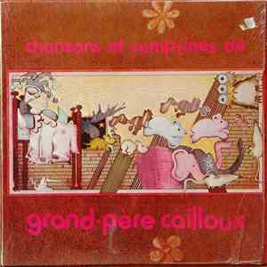 Grand-Père Cailloux - Chansons Et Comptines De Grand-Père Cailloux