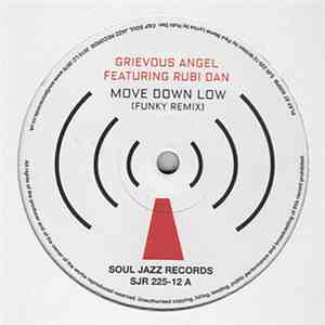 Grievous Angel Featuring Rubi Dan - Move Down Low