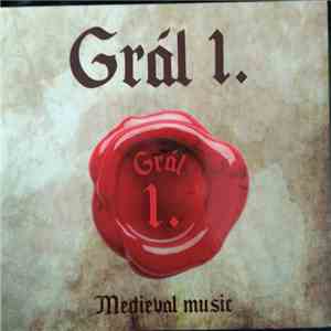 Grál - Grál 1.