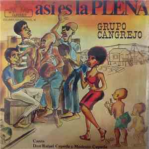 Grupo Cangrejo Canta Don Rafael Cepeda Y Modesto Cepeda - Asi Es La Plena