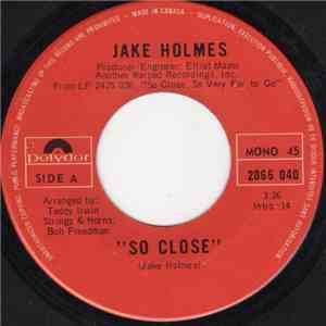 Jake Holmes - So Close