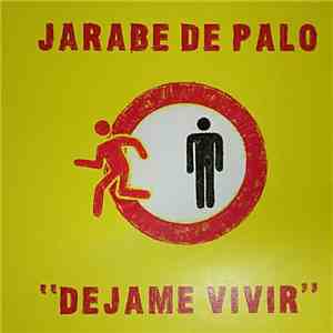 Jarabe De Palo - Déjame vivir