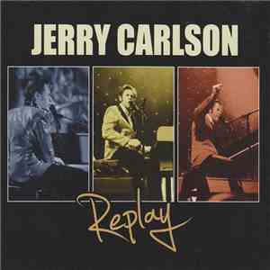 Jerry Carlson  - Replay