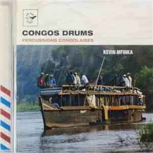 Kevin MFInka - Congos Drums - Percussions Congolaises