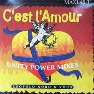 Leopold Nord & Vous - C'Est L'Amour (Unity Power Mixes)