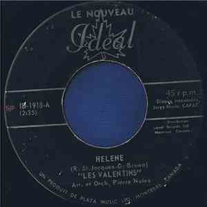 Les Valentins  - Hélène / Un Gars Sans Une Fille