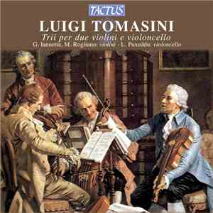 Luigi Tomasini, Gianfranco Iannetta, Marco Rogliano, Luigi Puxeddu - Trii per due violini e violoncello