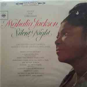 Mahalia Jackson - Silent Night - Songs For Christmas
