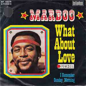 Marboo - What About Love