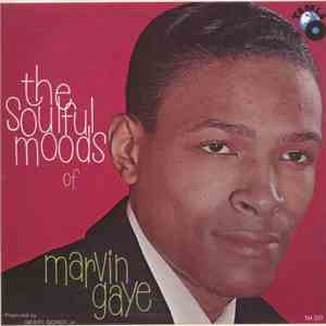 Marvin Gaye - The Soulful Moods Of Marvin Gaye