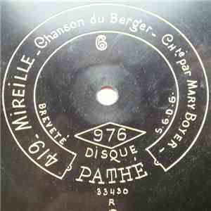 Mary Boyer - Mireille / Le Grand Mogol