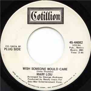 Mary Lou  - Wish Someone Would Care / John You're Wrong