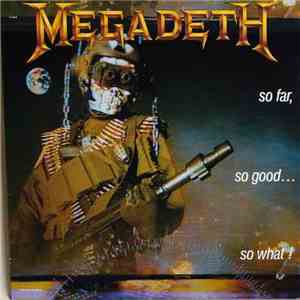 Megadeth - So Far, So Good... So What!