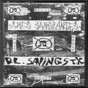 Âmes Sanglantes / D.L.Savings T.X. - Bruit