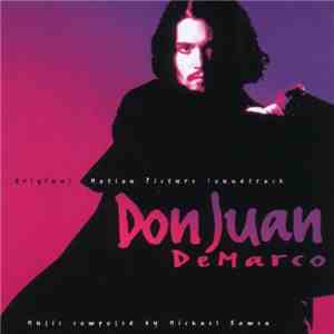 Michael Kamen - Don Juan DeMarco (Original Motion Picture Soundtrack)