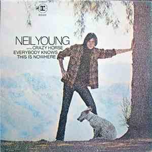 Neil Young With Crazy Horse - Everybody Knows This Is Nowhere