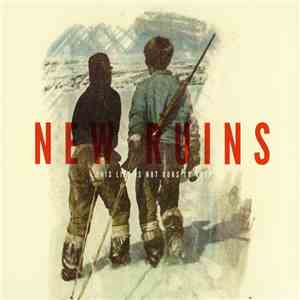 New Ruins - This Life Is Not Ours To Keep