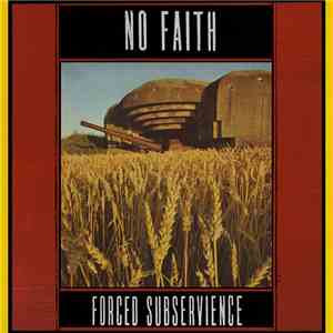 No Faith  - Forced Subservience