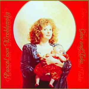 Pascal von Wroblewsky - Give And Take