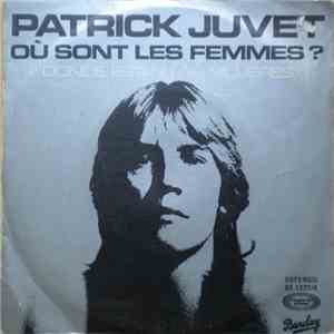 Patrick Juvet - Où Sont Les Femmes? (Donde Están Las Mujeres)