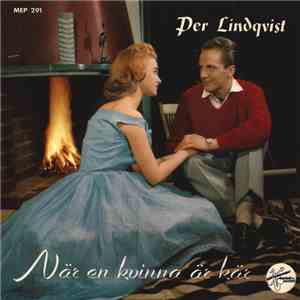 Per Lindqvist  - När En Kvinna Är Kär