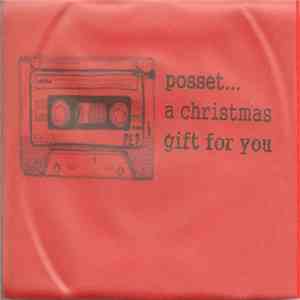 Posset - A Christmas Gift For You