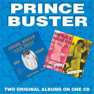 Prince Buster - Judge Dread Rock Steady / She Was A Rough Rider