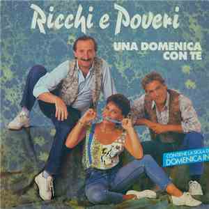 Ricchi E Poveri - Una Domenica Con Te