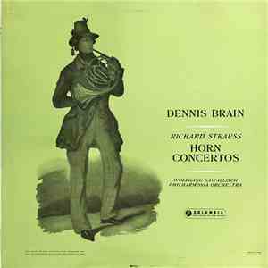 Richard Strauss, Dennis Brain, Wolfgang Sawallisch, Philharmonia Orchestra - Horn Concertos