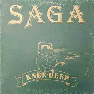 Saga  - Knee-Deep