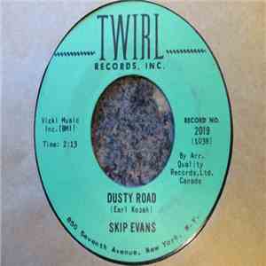 Skip Evans - Dusty Road / Freckles
