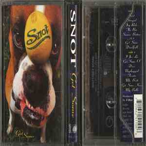 Snot - Get Some