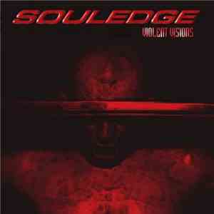Souledge - Violent Visions