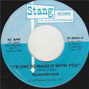 Spoonbread - I'd Like To Make It With You / Nature Girl