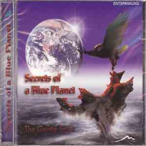 The Gentle Spirit - Secrets Of A Blue Planet