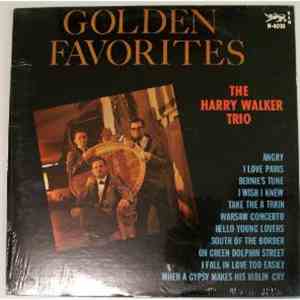 The Harry Walker Trio - Golden Favorites