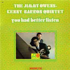 The Jimmy Owens - Kenny Barron Quintet - You Had Better Listen