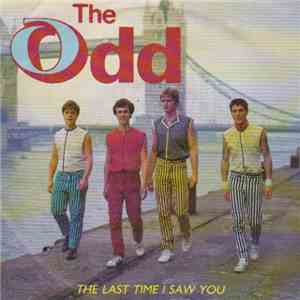 The Odd  - The Last Time I Saw You