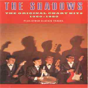 The Shadows - The Original Chart Hits 1960-1980