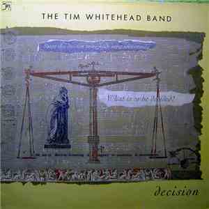 The Tim Whitehead Band - Decision